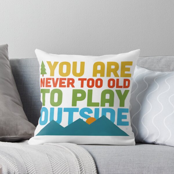 Item preview, You Are Never Too Old to Play Outside – Colorful Mountain Hiking Adventure Design designed and sold by Gabe1983.