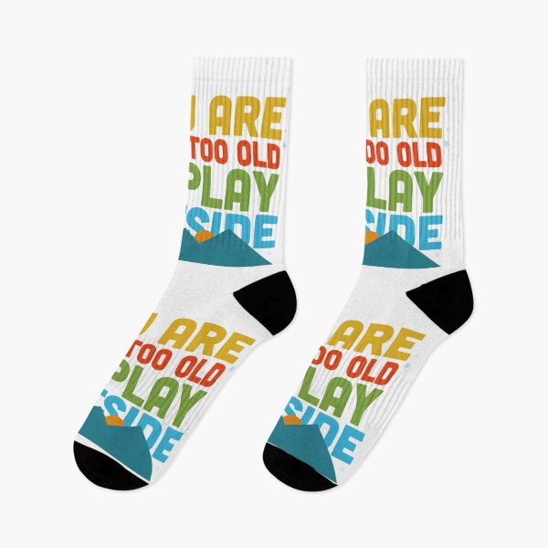 Item preview, You Are Never Too Old to Play Outside – Colorful Mountain Hiking Adventure Design designed and sold by GabeMountainArt.