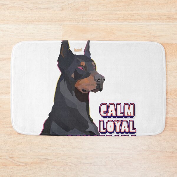 Item preview, Calm, Loyal, Dangerous. – Doberman Guard Dog Design designed and sold by UUniqueIImprint.