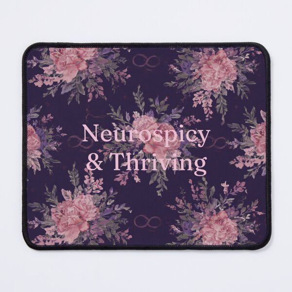 Item preview, Neurospicy and Thriving floral Aesthetic Design designed and sold by Shadrach Roo.