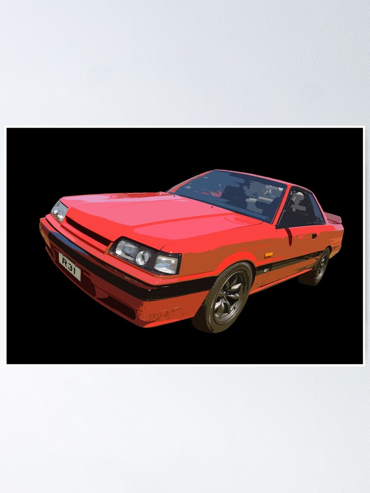 Nissan Skyline R31 Gts X Poster By Radestilo Redbubble