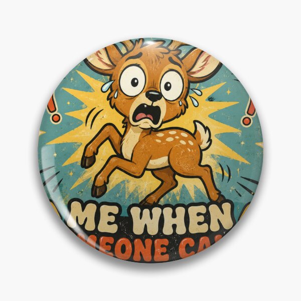 Item preview, Me When Someone Calls Deer Funny Vintage Badge Sticker designed and sold by RedRubyBubble.