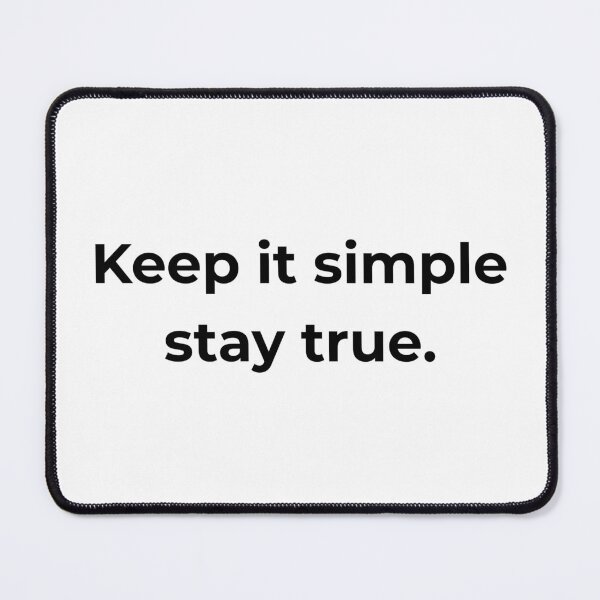 Item preview, Keep it simple stay true. designed and sold by MPSTUDIOPL.