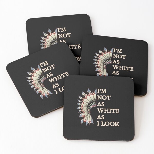 Item preview, I'm Not As White As I Look Native American Indian  designed and sold by Gbriel3.
