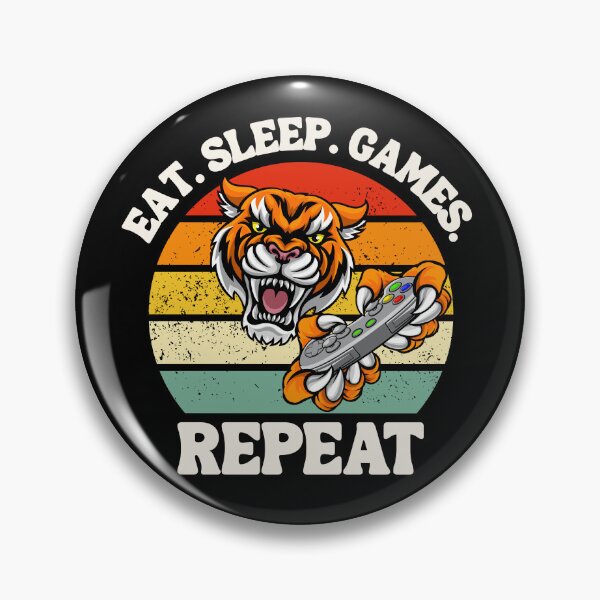 Item preview, Eat. Sleep. Games. Repeat Tiger Design designed and sold by OldSkullDesigns.