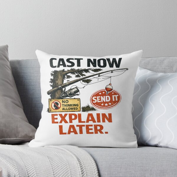 Item preview, Cast Now Explain Later Funny Fishing Design designed and sold by 404CLOTHINGG.
