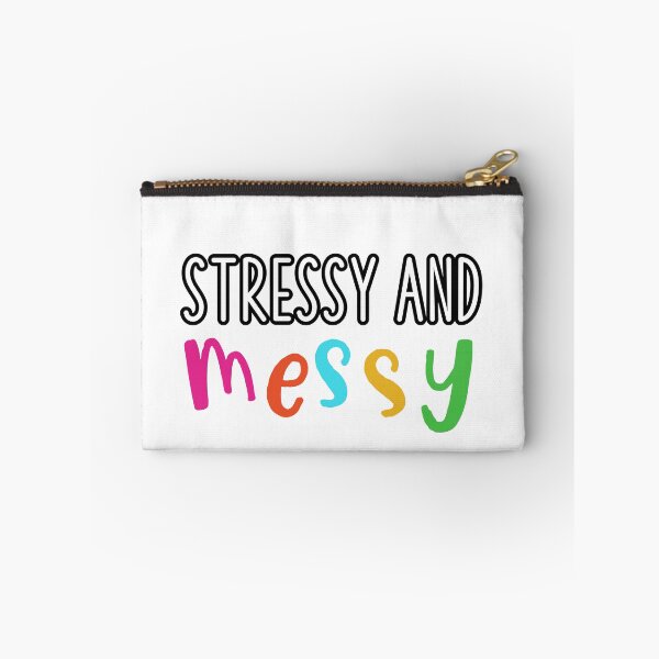 Item preview, Stressy and Messy designed and sold by AmyDesignsCo.