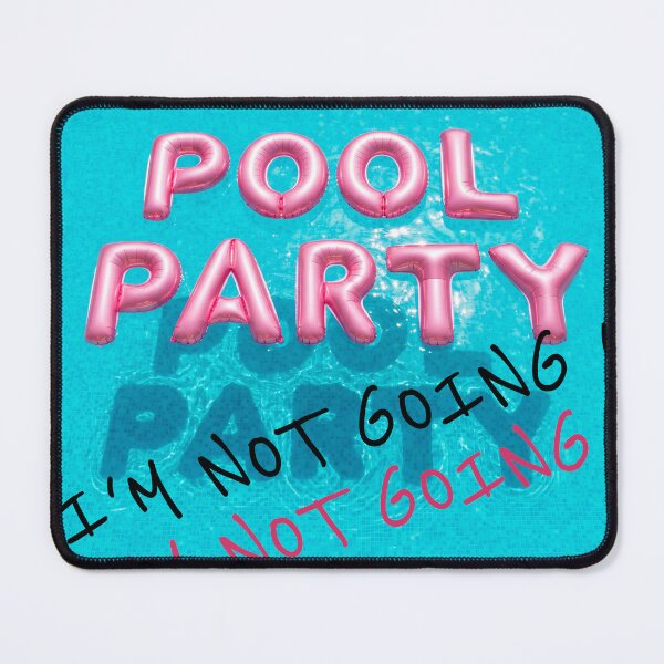 Item preview, I'm Not Going Pool Party Introvert Meme designed and sold by JOCSTOCK.