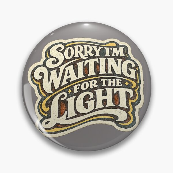 Item preview, Sorry I'm Waiting For The Light Photography Shirt designed and sold by Golden Era Studio.