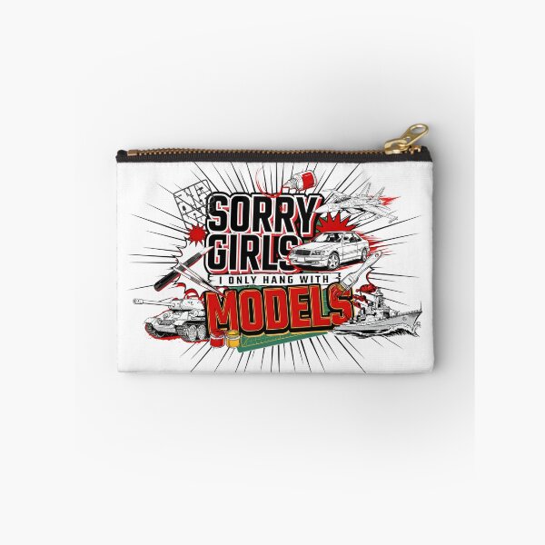 Item preview, Sorry Girls I Only Hang With Models designed and sold by J-Style-Design.