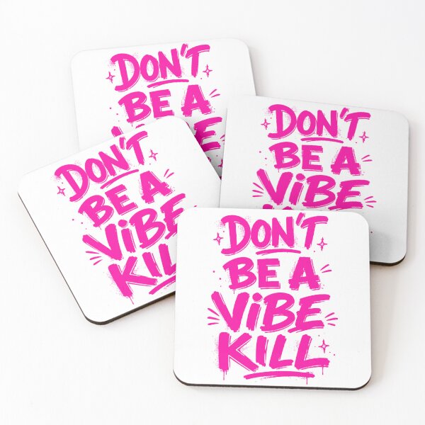 Item preview, Don’t Be A Vibe Kill, Boyfriend Gift, Girlfriend Present designed and sold by Sprinkle12345.
