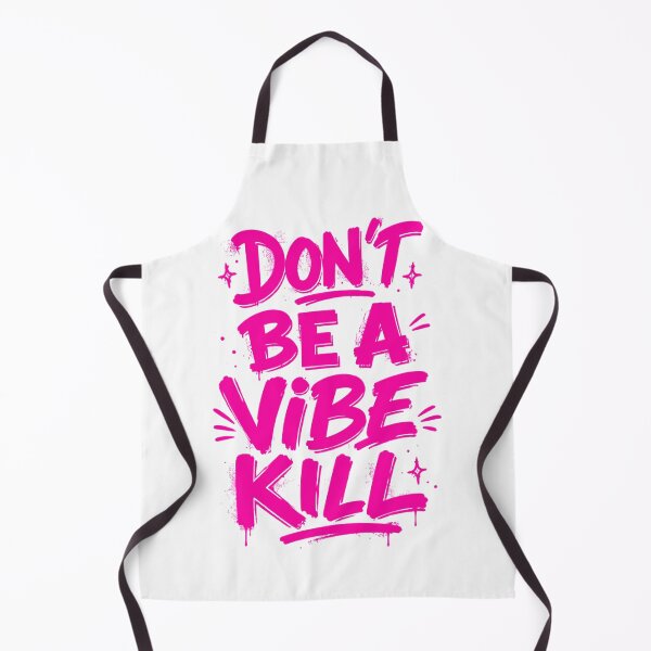 Item preview, Don’t Be A Vibe Kill, Boyfriend Gift, Girlfriend Present designed and sold by Sprinkle12345.