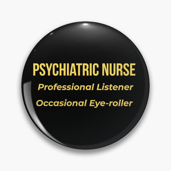 Item preview, Psychiatric Nurse — Professional Listener, Occasional Eye‑roller designed and sold by Tws-Tees.