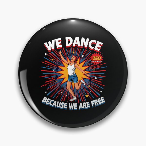 Item preview, We Dance Because We Are Free Patriotic Dancer Honoring 250 Years of Freedom designed and sold by Redgiant87x.