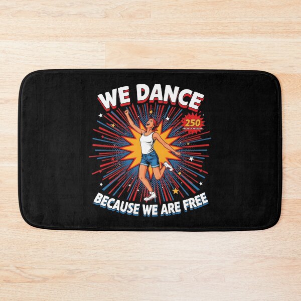 Item preview, We Dance Because We Are Free Patriotic Dancer Honoring 250 Years of Freedom designed and sold by Redgiant87x.