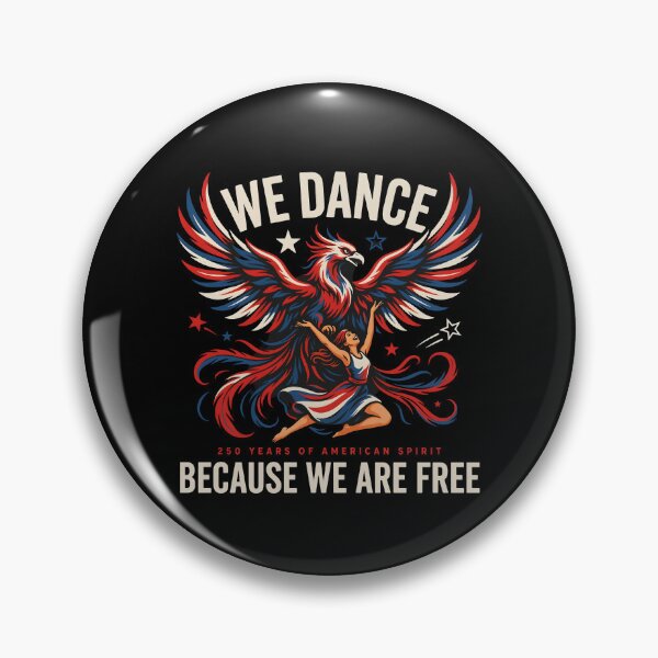 Item preview, We Dance Because We Are Free Dance Lover for America's 250 Years designed and sold by Redgiant87x.