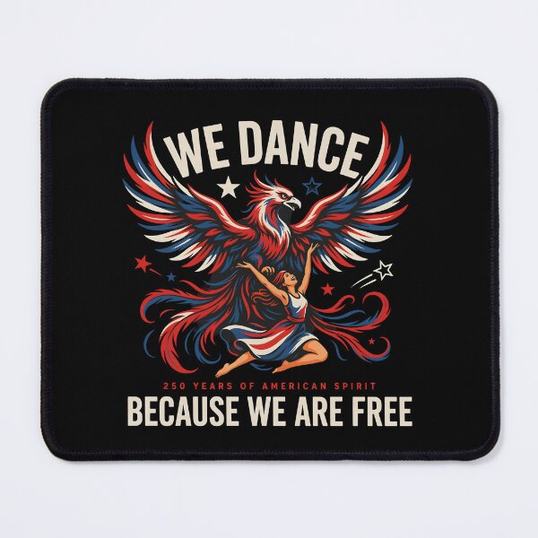 Item preview, We Dance Because We Are Free Dance Lover for America's 250 Years designed and sold by Redgiant87x.