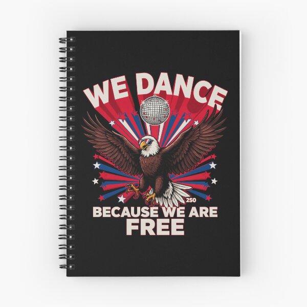 Item preview, We Dance Because We Are Free Dance Lover for 250 Years Celebration designed and sold by Redgiant87x.