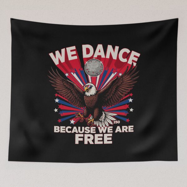 Item preview, We Dance Because We Are Free Dance Lover for 250 Years Celebration designed and sold by Redgiant87x.
