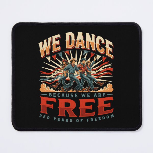 Item preview, We Dance Because We Are Free Patriotic Dance Lover  designed and sold by Redgiant87x.