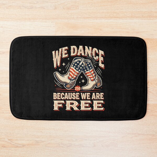 Item preview, We Dance Because We Are Free Inspirational Dance Lover designed and sold by Redgiant87x.