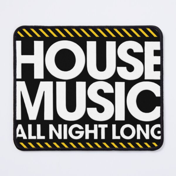Item preview, House Music All Night Long designed and sold by Snails in the Ocean.
