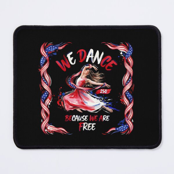 Item preview, We Dance Because We Are Free Dance Lover Independence Celebration designed and sold by Redgiant87x.