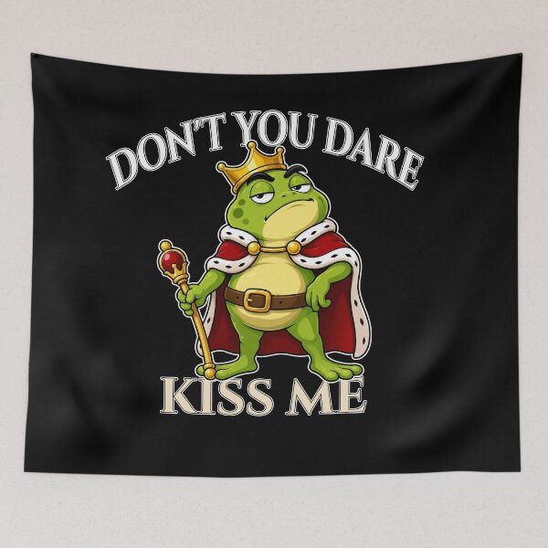 Item preview, Don’t You Dare Kiss Me Frog King Mascot designed and sold by Karma Design.