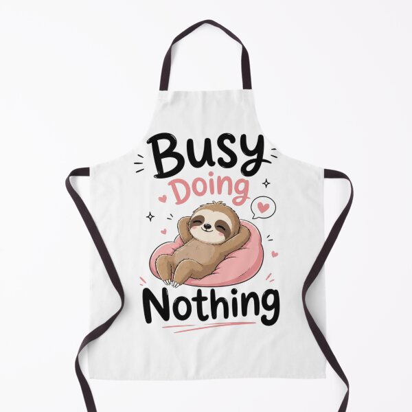 Item preview, Busy Doing Nothing Cute Sloth Shirt | Funny Lazy Quote | Kawaii Relaxing Aesthetic Design designed and sold by Sanika arts .