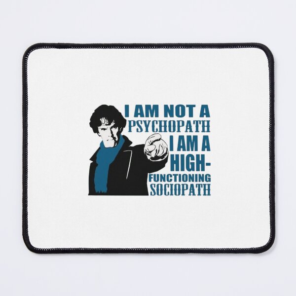 Item preview, I Am Not a Psychopath | Sherlock Holmes BBC Inspired Quote Decal designed and sold by suh shop.