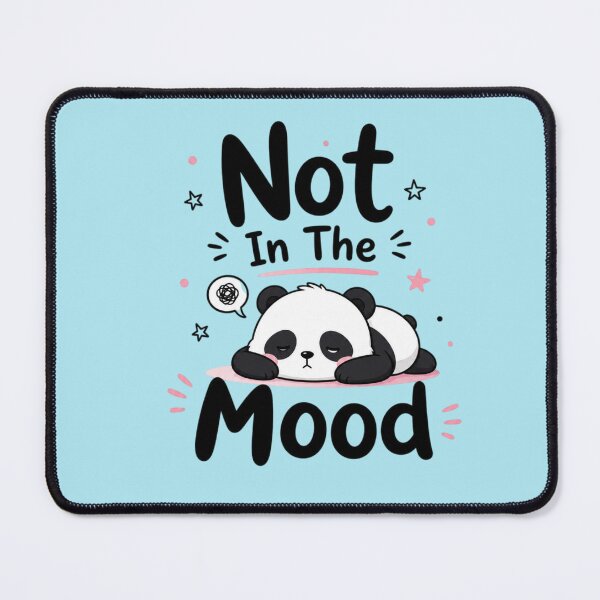 Item preview, Not In The Mood Cute Panda T-Shirt | Kawaii Introvert Funny Quote Sticker | Lazy Mood Aesthetic Gift designed and sold by Sanika arts .