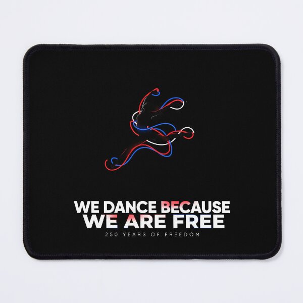 Item preview, We Dance Because We Are Free Dance Lover Retro Patriotic designed and sold by Redgiant87x.