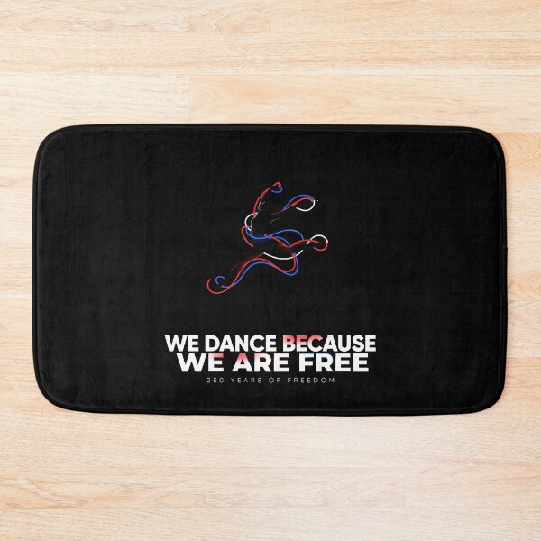 Item preview, We Dance Because We Are Free Dance Lover Retro Patriotic designed and sold by Redgiant87x.