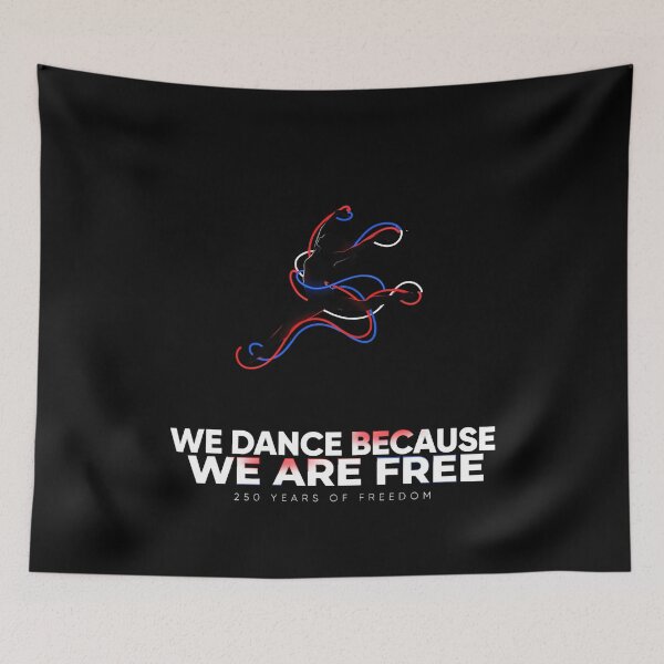 Item preview, We Dance Because We Are Free Dance Lover Retro Patriotic designed and sold by Redgiant87x.