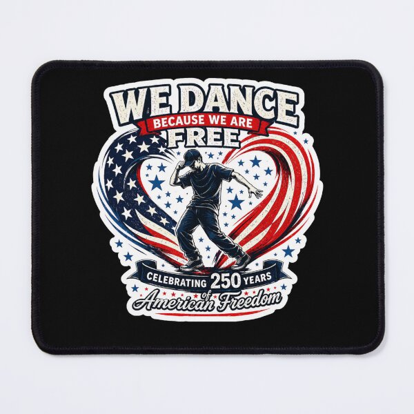 Item preview, We dance because we are free designed and sold by HiPatti.
