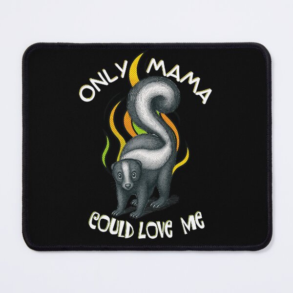 Item preview, Stinky Skunk | Only Mama Could Love Me | Light Ink Edition designed and sold by SunandShade.