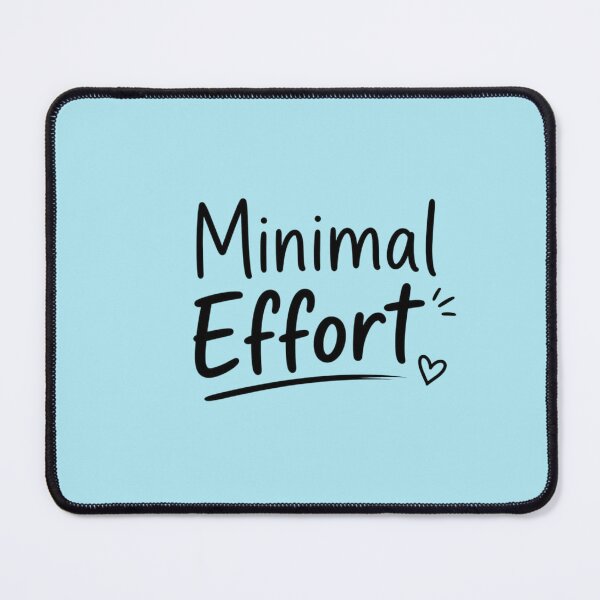 Item preview, Minimal Effort Typography Shirt | Funny Lazy Quote | Minimalist Black & White Design designed and sold by Sanika arts .