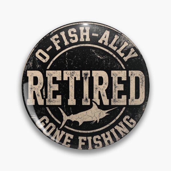 Item preview, O-FISH-ALLY RETIRED Gone Fishing Angler designed and sold by d247.