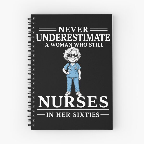 Item preview, Never Underestimate A Woman Who Still Nurses In Her Sixties – Funny Nurse Gift Design designed and sold by PosiMCreations.