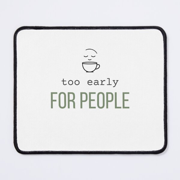 Item preview, Too early for people designed and sold by 963shop.