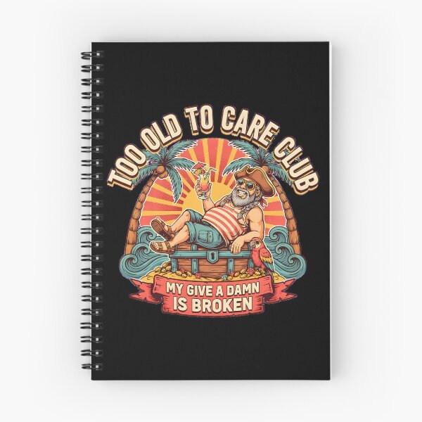 Item preview, Too Old to Care Club Don't Care My Give A Damn is Broken Beach Vacation Humor designed and sold by Redgiant87x.