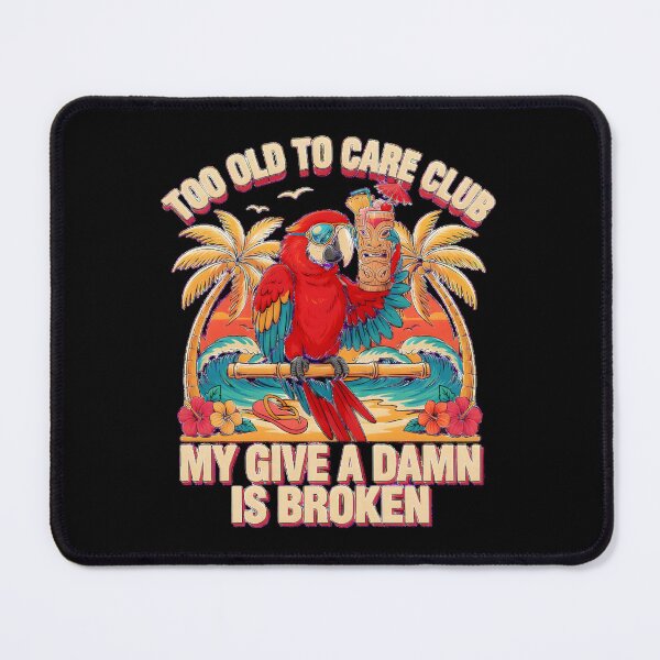 Item preview, Too Old to Care Club Don't Care My Give A Damn is Broken Funny Holiday designed and sold by Redgiant87x.