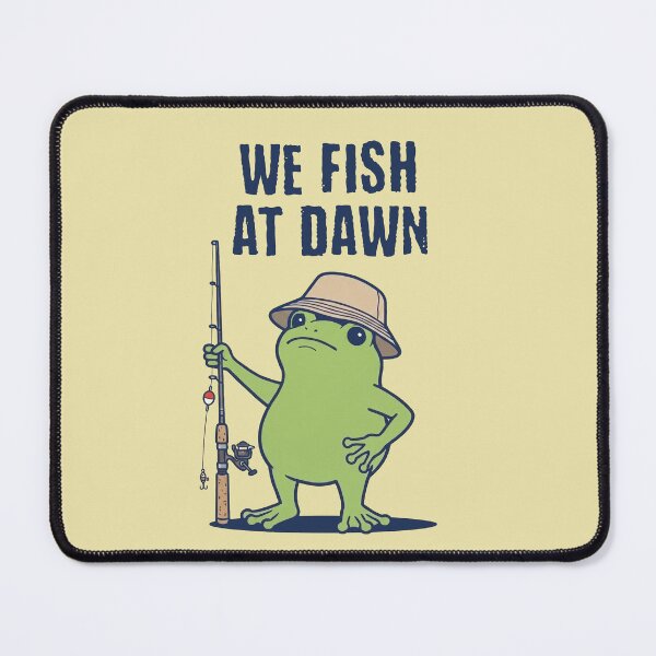 Item preview, We Fish At Dawn Funny Frog Fisherman Angler designed and sold by d247.