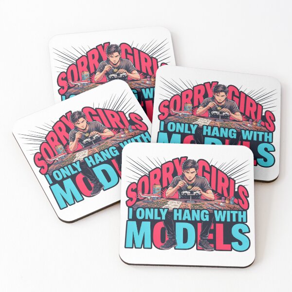 Item preview, Sorry Girls I Only Hang With Models Funny designed and sold by J-Style-Design.