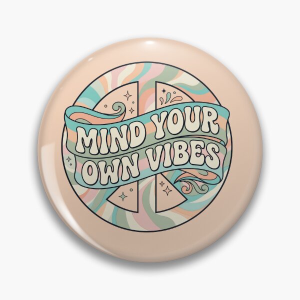 Item preview, Mind Your Own Vibes designed and sold by Tantessa.