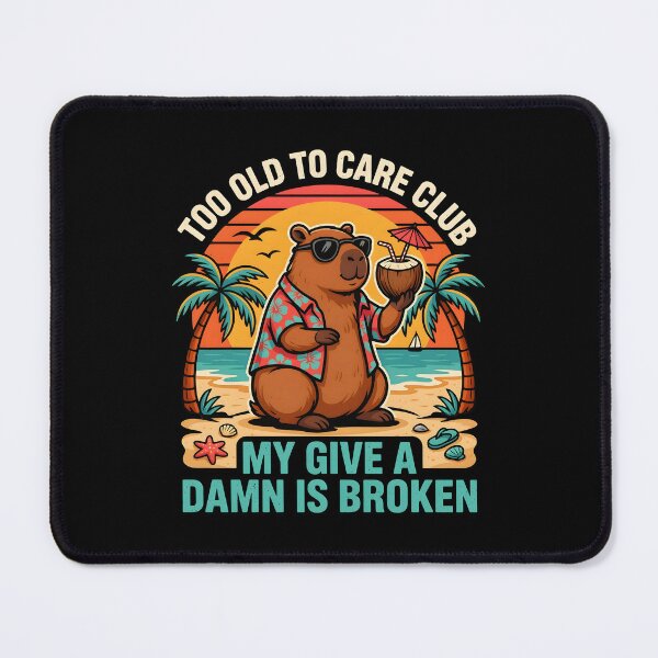 Item preview, Too Old to Care Club Don't Care My Give A Damn is Broken Retirement Beach Quote designed and sold by Redgiant87x.