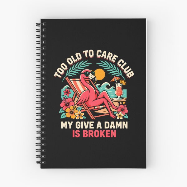 Item preview, Too Old to Care Club Don't Care My Give A Damn is Broken Funny Vacation Lifestyle designed and sold by Redgiant87x.