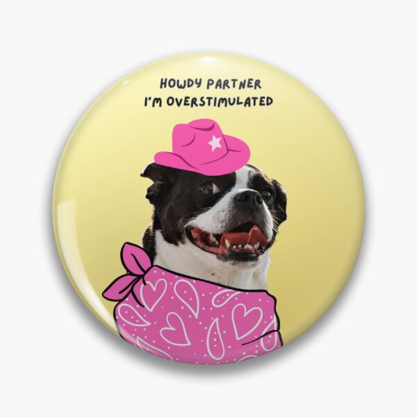 Item preview, Howdy partner, I’m overstimulated  designed and sold by Justlexaprothingss.