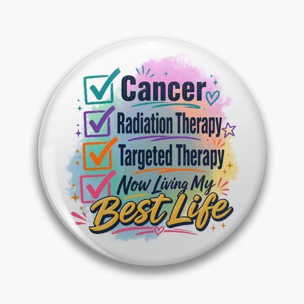 Item preview, Cancer Radiation Therapy Targeted Therapy Living My Best Life Cancer Survivor Checklist Design designed and sold by WHDProduction45.