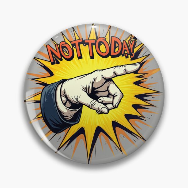 Item preview, Not Today Funny Pointing Finger Graphic With the Sarcastic Quote  designed and sold by MalwasBasket.